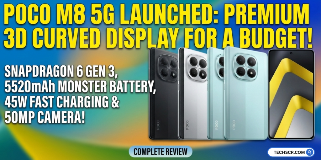 POCO M8 5G First Look: 8.25L AnTuTu, Curved AMOLED Display.