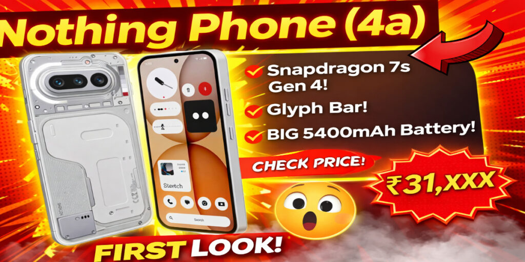 Nothing Phone (4a) Price in india , specs, AnTuTu score, specs