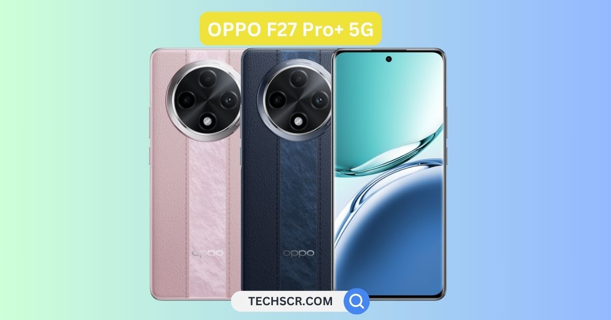 OPPO F27 Pro+ 5G