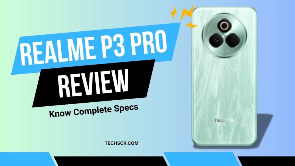 Realme-P3-Pro Review
