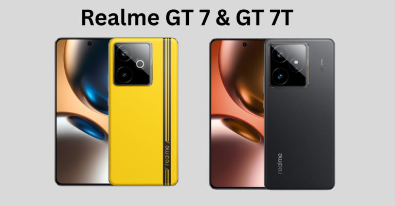 Realme GT 7 & 7T