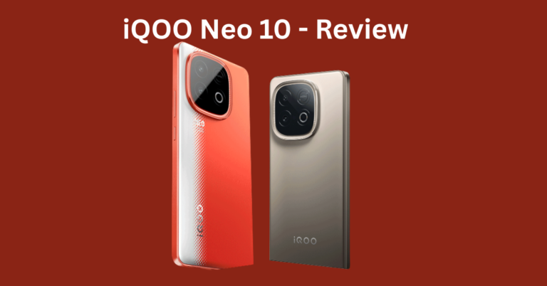 iQOO Neo 10 -Full Specifications & AnTuTu Score