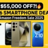 Top 5 Smartphone Deals at Amazon Freedom Sale 2025