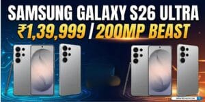 Samsung Galaxy S26 Ultra price inn India, AnTuTu score, camera.