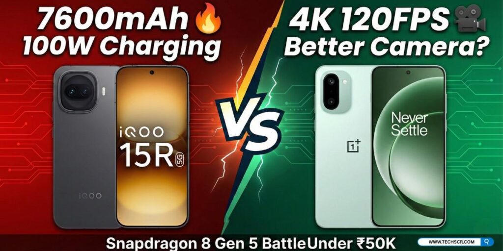 iQOO 15R vs OnePlus 15R – Snapdragon 8 Gen 5 Battle Under ₹50K
